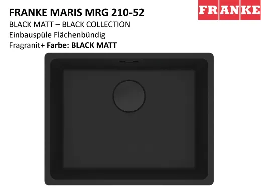FRANKE Kchensple Maris MRG 210-52 Fragranit+ Granitsple Flchenbndig Black Matt - Black Collection Siebkorb als Stopfenventil