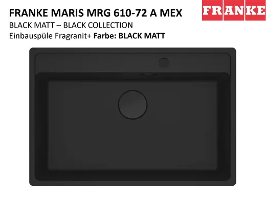 FRANKE Kchensple Maris MRG 610-72 A HLB Fragranit+ Granitsple Black Matt - Black Collection Einbausple mit Siebkorb als Drehknopfventil
