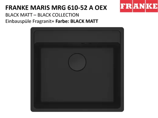 FRANKE Kchensple Maris MRG 610-52 A HLB Fragranit+ Granitsple Black Matt - Black Collection Einbausple mit Siebkorb als Stopfenventil