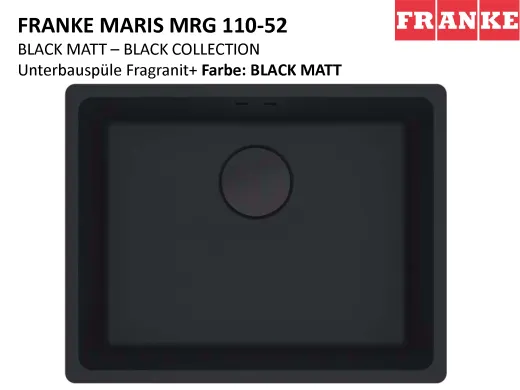 FRANKE Kchensple Maris MRG 110-52 Fragranit+ Granitsple Unterbau (Montage unter die Arbeitsplatte) Black Matt - Black Collection Stopfenventil