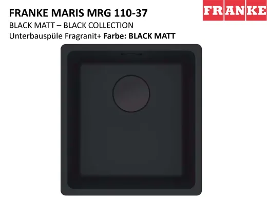 FRANKE Kchensple Maris MRG 110-37 Fragranit+ Granitsple Unterbau (Montage unter die Arbeitsplatte) Black Matt - Black Collection Drehknopfventil