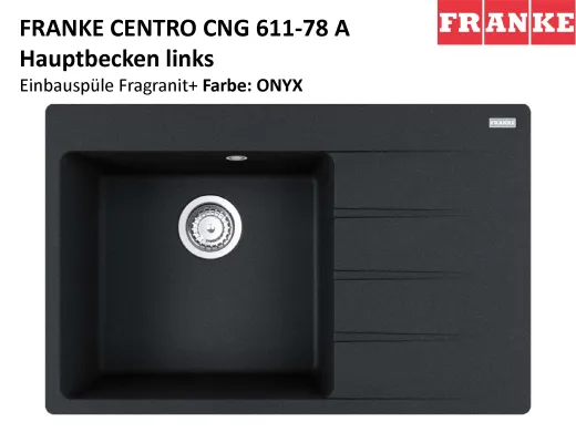 FRANKE Kchensple Centro CNG 611-78A Fragranit+ Einbausple / Granitsple mit Siebkorb als Drehknopfventil