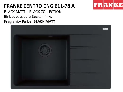 FRANKE Kchensple Centro CNG 611-78A Fragranit+ Einbausple / Granitsple Black Matt - Black Collection