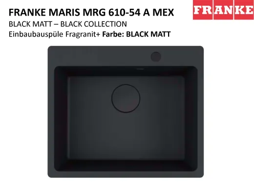 FRANKE Kchensple Maris MRG 610-54 A HLB Fragranit+ Granitsple Black Matt - Black Collection Einbausple mit Siebkorb als Drehknopfventil