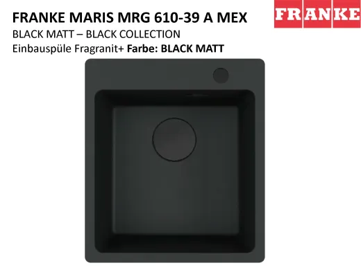 FRANKE Kchensple Maris MRG 610-39 A HLB Fragranit+ Granitsple Black Matt - Black Collection Einbausple mit Siebkorb als Drehknopfventil