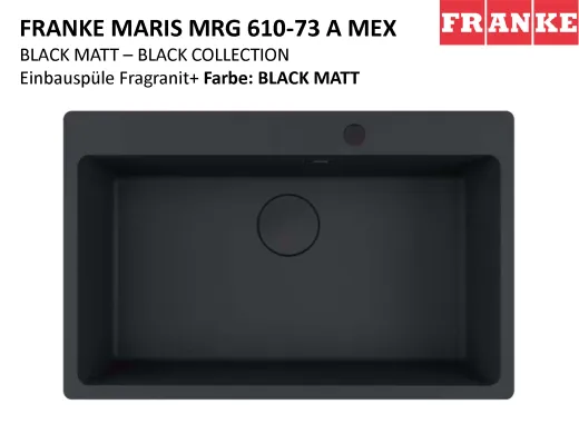 FRANKE Kchensple Maris MRG 610-73 A HLB Fragranit+ Granitsple Black Matt - Black Collection Einbausple mit Siebkorb als Drehknopfventil