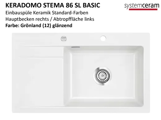 ✅*Systemceram KeraDomo STEMA 86 SL-BASIC Keramiksple / Einbausple in Standardfarbe Grnland glnzend fr die Kche
