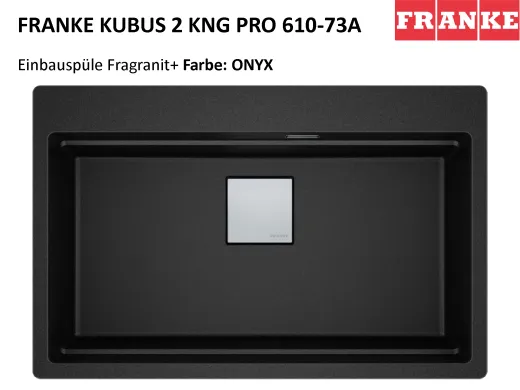 FRANKE Kchensple Kubus 2 Pro KNG PRO 610-73 A HLB Fragranit+ Granitsple / Einbausple mit Siebkorb als Druckknopfventil inklusive Zubehr