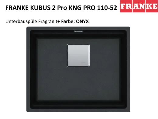 FRANKE Kchensple Kubus 2 Pro KNG PRO 110-52 Fragranit+ Granitsple / Unterbausple (Montage unter die Arbeitsplatte) mit Siebkorb als Druckknopfventil inklusive Zubehr