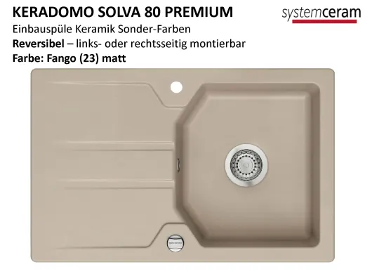 Systemceram KeraDomo SOLVA 80-PREMIUM Keramiksp�le / Einbausp�le in Sonderfarben f�r die K�che