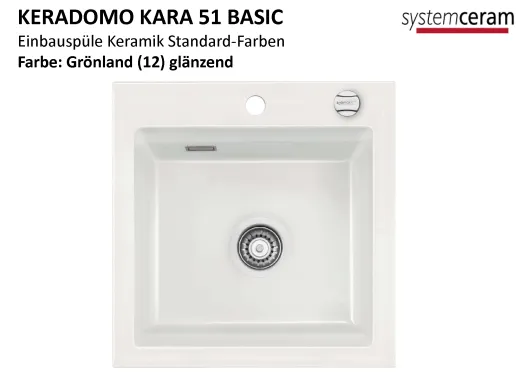 Systemceram KeraDomo KARA 51-BASIC Keramiksp�le / Einbausp�le in Standardfarben f�r die K�che