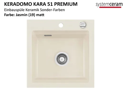 Systemceram KeraDomo KARA 51-PREMIUM Keramiksp�le / Einbausp�le in Sonderfarben f�r die K�che