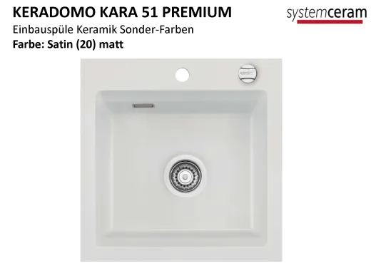 Systemceram KeraDomo KARA 51-PREMIUM Keramiksp�le / Einbausp�le in Sonderfarben f�r die K�che
