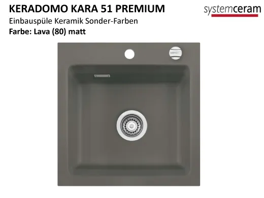 Systemceram KeraDomo KARA 51-PREMIUM Keramiksp�le / Einbausp�le in Sonderfarben f�r die K�che