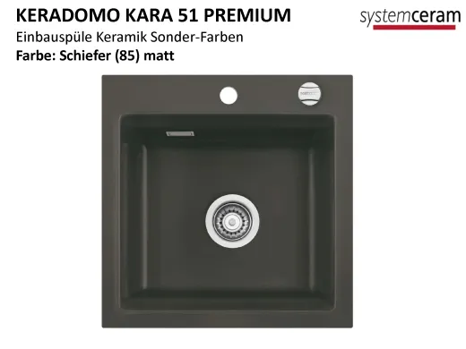 Systemceram KeraDomo KARA 51-PREMIUM Keramiksp�le / Einbausp�le in Sonderfarben f�r die K�che