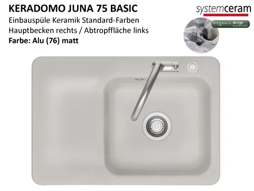 Systemceram KeraDomo JUNA 75 Basic Keramiksp�le / Einbausp�le in Standardfarben f�r die K�che