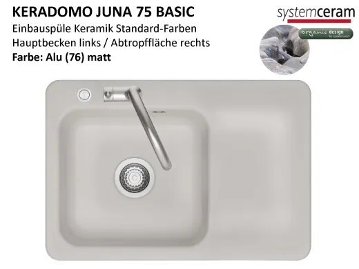 Systemceram KeraDomo JUNA 75 Basic Keramiksp�le / Einbausp�le in Standardfarben f�r die K�che