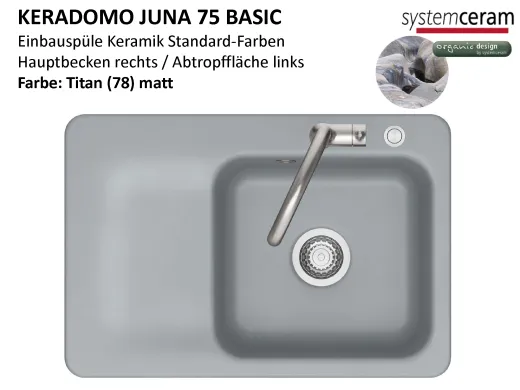 Systemceram KeraDomo JUNA 75 Basic Keramiksp�le / Einbausp�le in Standardfarben f�r die K�che