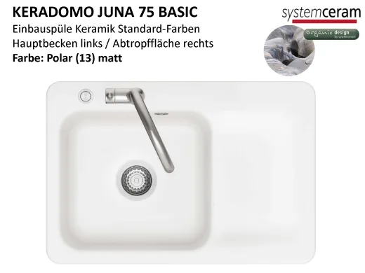 Systemceram KeraDomo JUNA 75 Basic Keramiksp�le / Einbausp�le in Standardfarben f�r die K�che