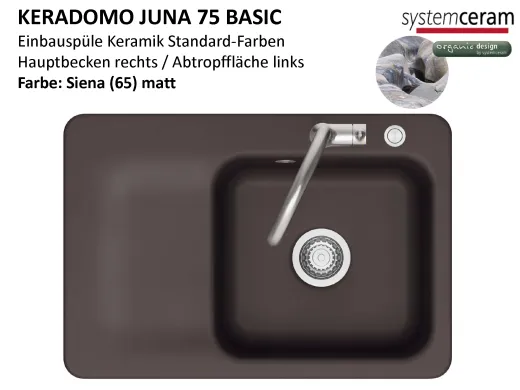 Systemceram KeraDomo JUNA 75 Basic Keramiksp�le / Einbausp�le in Standardfarben f�r die K�che