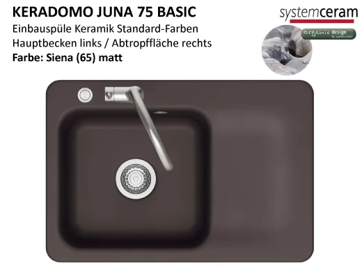 Systemceram KeraDomo JUNA 75 Basic Keramiksp�le / Einbausp�le in Standardfarben f�r die K�che
