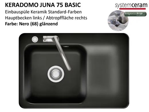 Systemceram KeraDomo JUNA 75 Basic Keramiksp�le / Einbausp�le in Standardfarben f�r die K�che