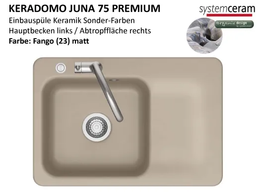 Systemceram KeraDomo JUNA 75 Premium Keramiksp�le / Einbausp�le in Sonderfarben f�r die K�che