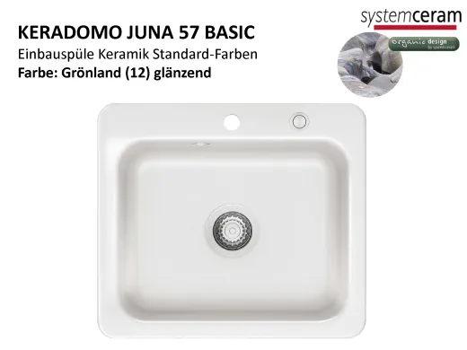 Systemceram KeraDomo JUNA 57 Basic Keramiksp�le / Einbausp�le in Standardfarben f�r die K�che
