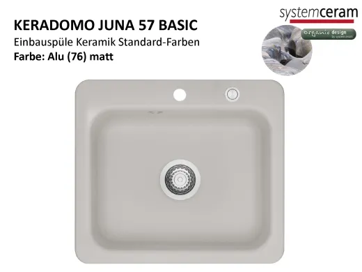Systemceram KeraDomo JUNA 57 Basic Keramiksp�le / Einbausp�le in Standardfarben f�r die K�che