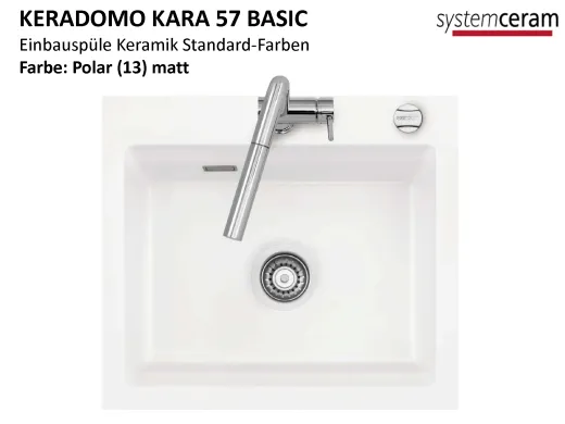 Systemceram KeraDomo KARA 57-BASIC Keramiksp�le / Einbausp�le in Standardfarben f�r die K�che