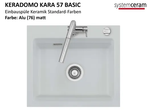 Systemceram KeraDomo KARA 57-BASIC Keramiksp�le / Einbausp�le in Standardfarben f�r die K�che