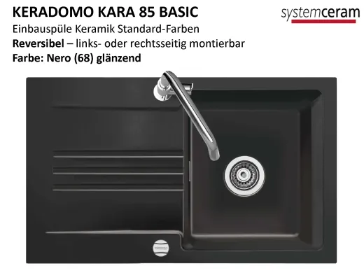 Systemceram KeraDomo KARA 85-BASIC Keramiksp�le / Einbausp�le in Standardfarben f�r die K�che