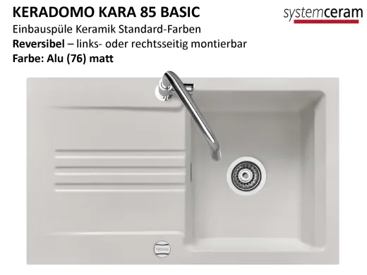 Systemceram KeraDomo KARA 85-BASIC Keramiksp�le / Einbausp�le in Standardfarben f�r die K�che