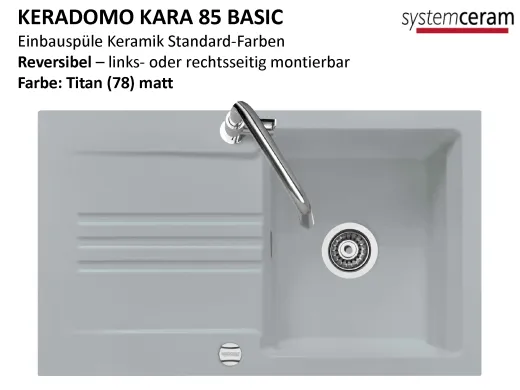 Systemceram KeraDomo KARA 85-BASIC Keramiksp�le / Einbausp�le in Standardfarben f�r die K�che