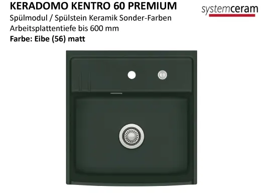 Systemceram KeraDomo KENTRO 60 PREMIUM Keramik Sp�lmodul / Sp�lstein in Sonderfarben Arbeitsplattentiefe 600mm