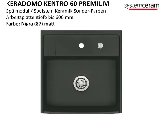 Systemceram KeraDomo KENTRO 60 PREMIUM Keramik Sp�lmodul / Sp�lstein in Sonderfarben Arbeitsplattentiefe 600mm