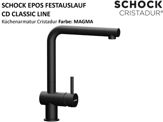 SCHOCK K�chenarmatur Epos Cristadur� Classic Line Einhebelmischer Festauslauf 360� schwenkbarer Auslauf