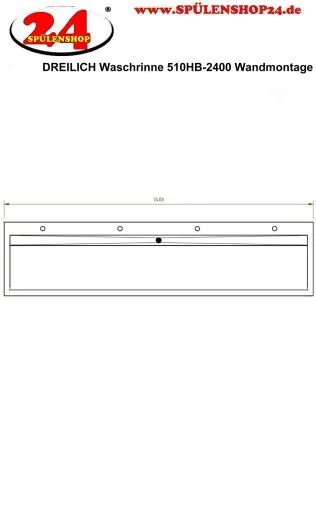 DREILICH Waschrinne 510HB-2400 mit Sch�rze und Hahnlochbank wandh�ngend geschwei�te Konstruktion L�nge 2400mm (3502180143)