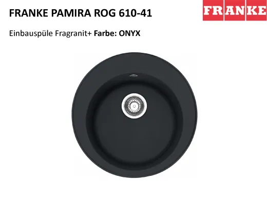 FRANKE Kchensple Pamira ROG 610-41 Fragranit+ Einbausple / Granitsple Rundbecken mit Siebkorb als Drehknopfventil