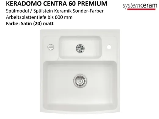 Systemceram KeraDomo CENTRA 60 PREMIUM Keramik Splmodul / Splstein in Sonderfarben Arbeitsplattentiefe 600mm