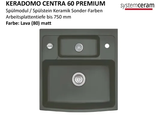 Systemceram KeraDomo CENTRA 60 PREMIUM Keramik Splmodul / Splstein in Sonderfarben Arbeitsplattentiefe bis 750mm