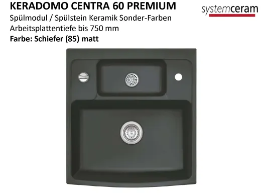 Systemceram KeraDomo CENTRA 60 PREMIUM Keramik Splmodul / Splstein in Sonderfarben Arbeitsplattentiefe bis 750mm