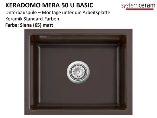 Systemceram KeraDomo MERA 50 U BASIC Keramiksp�le / Unterbausp�le in Standardfarben f�r die K�che