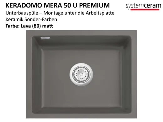 Systemceram KeraDomo MERA 50 U PREMIUM Keramiksp�le / Unterbausp�le in Sonderfarben f�r die K�che