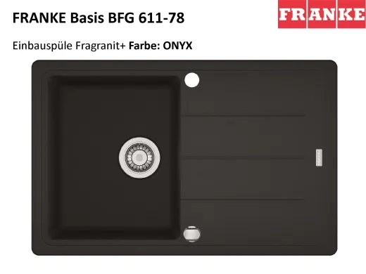 FRANKE Kchensple Basis BFG 611-78 Fragranit+ Einbausple / Granitsple mit Siebkorb als Drehknopfventil