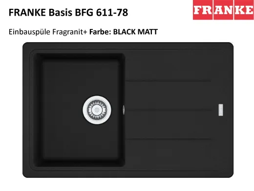 FRANKE Kchensple Basis BFG 611-78 Fragranit+ Einbausple / Granitsple mit Siebkorb als Drehknopfventil