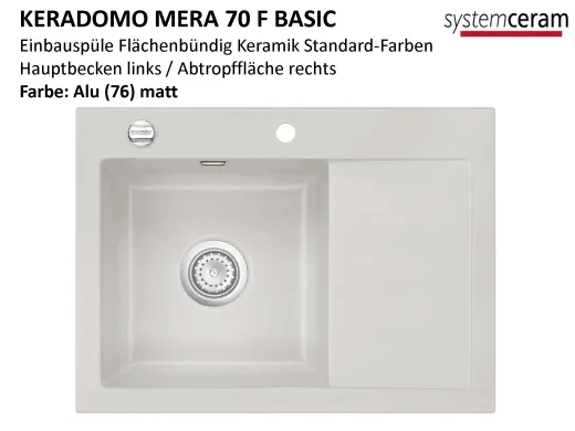 Systemceram KeraDomo MERA 70-BASIC-FL Keramiksp�le / Einbausp�le f�r die fl�chenb�ndige Montage