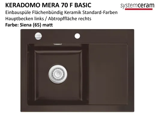 Systemceram KeraDomo MERA 70-BASIC-FL Keramiksp�le / Einbausp�le f�r die fl�chenb�ndige Montage