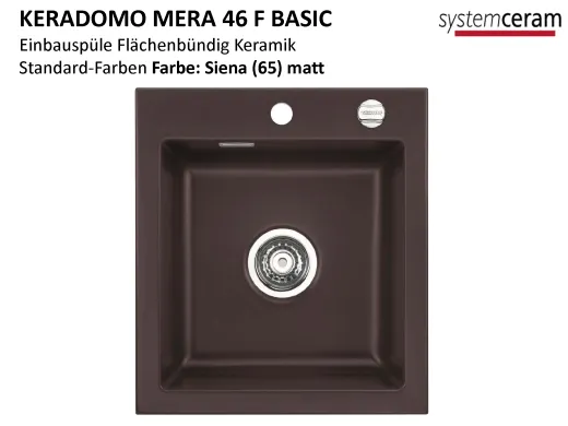 Systemceram KeraDomo MERA 46-BASIC-FL Keramiksp�le / Einbausp�le f�r die fl�chenb�ndige Montage