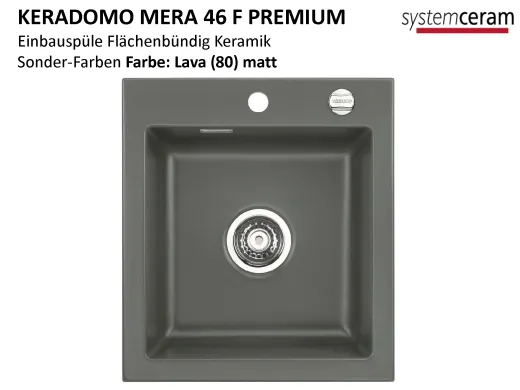 Systemceram KeraDomo MERA 46-PREMIUM-FL Keramiksp�le / Einbausp�le f�r die fl�chenb�ndige Montage